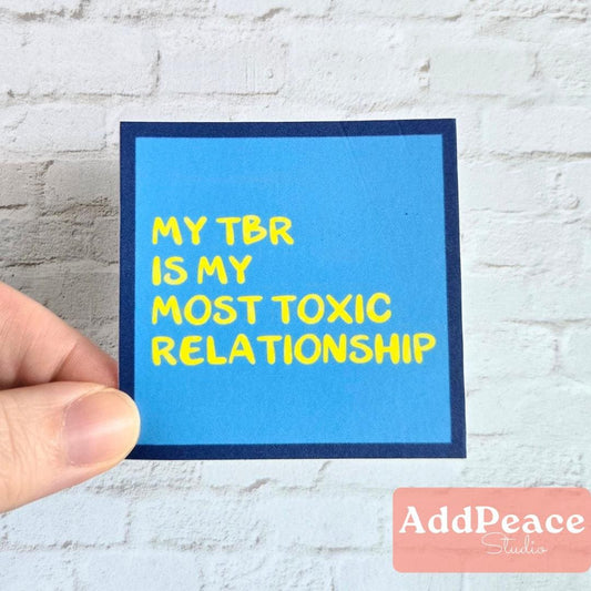 TBR Toxic Relationship Sticker - Bookish Humor Vinyl Decal