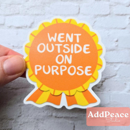 Went Outside on Purpose Adulting Award Ribbon - Touch Grass Sticker