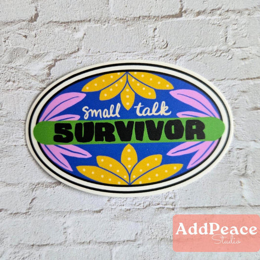 Small Talk Survivor Vinyl Sticker – Funny Introvert Sticker